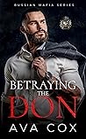 Betraying the Don (Russian Mafia #1)