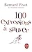 100 Expressions a Sauver (Litterature & Documents) by Bernard Pivot (2010-08-19)