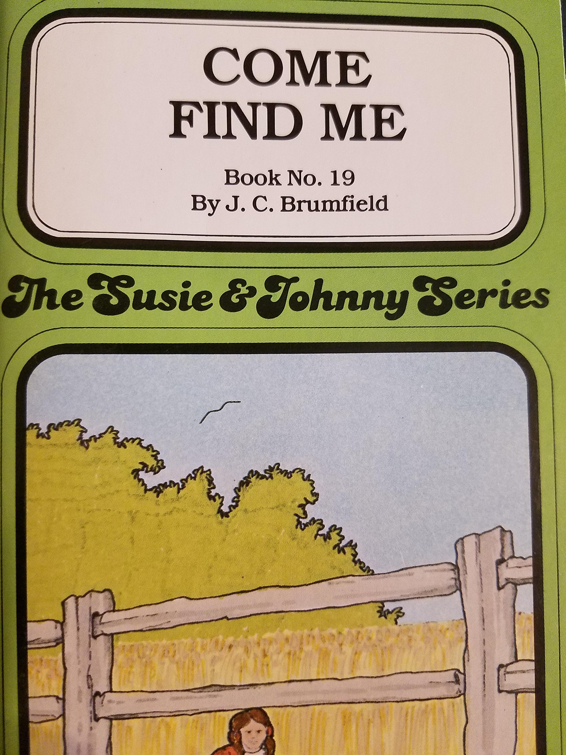 Come Find Me (Paperback)