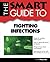 Smart Guide To Fighting Infections: Everything You Need to Know About Fighting Infections (Smart Guides (Smart Guide)) by Anne Maczulak (2013-07-15)