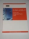 CAIA Level II: Core and Integrated Topics 2014