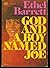 God and a Boy Named Joe by Ethel Barrett (1975-05-01)