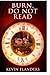 Burn, Do Not Read by Kevin Flanders (2015-12-16)