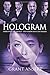 By Mr. Grant E Ansert Hologram (1st First Edition) [Paperback]