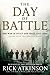 The Day of Battle by Rick Atkinson