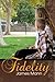 Fidelity by James Nicholas Mann (2015-02-23)