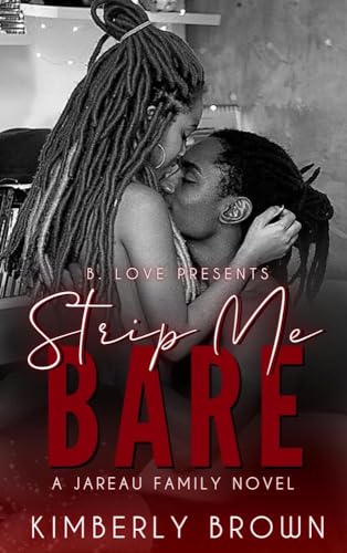 Strip Me Bare (Jareau Family, #4)