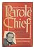 Parole Chief