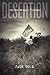 Desertion: In the Time of Vietnam by Jack Todd (2001-04-23)