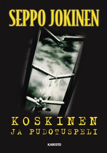 Koskinen ja pudotuspeli - Rikosromaani (Hardcover)