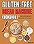 Gluten-Free Bread Machine Cookbook by Steven Mcorkle
