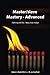 Master/slave Mastery--Advanced: Rekindling the fire, ideas that matter. by Robert J. Rubel Ph.D. (2015-08-24)