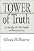 Tower of Truth: A Study of the Book of Revelation by Glenn Bourne (2001-01-31)