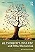 Alzheimer's Disease and Other Dementias: A Practical Guide by Marc E. Agronin (2014-03-23)