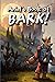 Ariel's Book of Bark!: A ch...