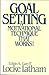 Goal Setting: A Motivational Technique That Works! by Locke Edwin A. Latham Gary P. (1984-01-01) Hardcover