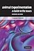 Animal Experimentation 2ND EDITION by Vaughan Monamy
