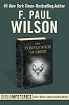 The Compendium of Srem by F. Paul Wilson The Compendium of Srem by F. Paul Wilson