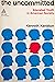 The Uncommitted: Alienated Youth in American Society