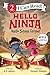 NEW-HELLO, NINJA. HELLO, STAGE FRIGHT!