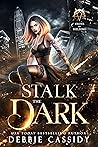 Stalk the Dark