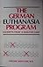 The German Euthanasia Program by Fredric Wertham (1977-06-03)