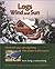 Logs, Wind and Sun: Handcraft Your Own Log Home ... Then Power It with Nature Paperback – August 20, 2002