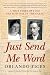 Just Send Me Word: A True Story of Love and Survival in the Gulag