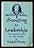 Scouting for Leadership - T...