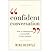 Confident Conversation: How to Communicate Successfully in Any Situation (Paperback) - Common