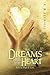 Dreams From the Heart: Tale...