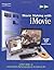 Start Here: Home Movie-making with IMovie (Apple iMovie) by S. Muir (2001-11-16)