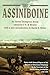 The Assiniboine by Edwin Thompson Denig (2000-09-15)
