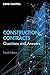 Construction Contracts: Questions and Answers