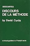 Descartes: Discours de la Methode (Critical Guides to French Texts)
