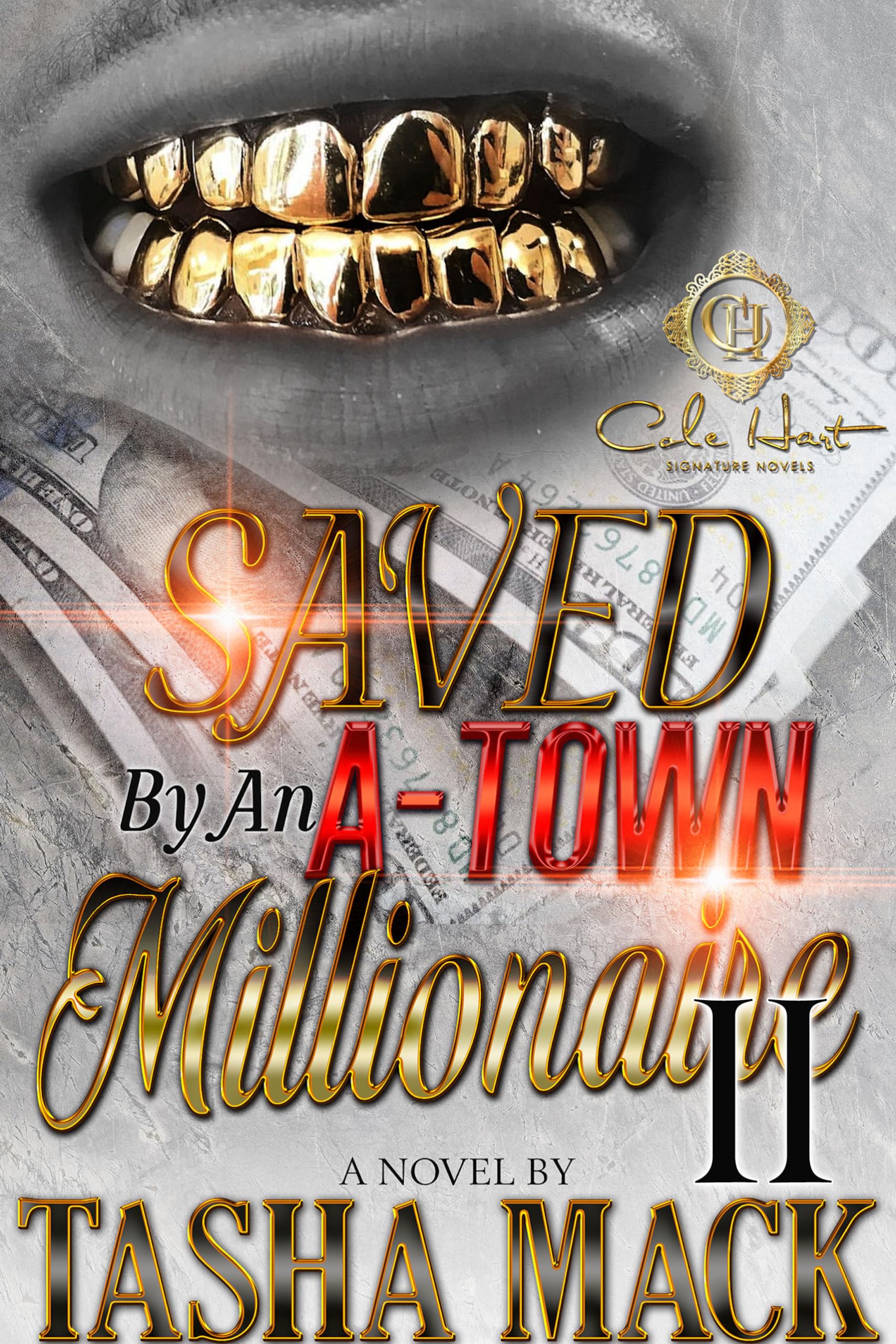 Saved By An A-Town Millionaire 2 (Kindle Edition)