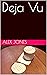 Deja Vu