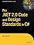 Pro .NET 2.0 Code and Design Standards in C# (Expert's Voice in .NET) by Mark Horner (2005-11-29)