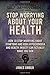 Stop Worrying About Your Health: How To Stop Worrying About Symptoms and how Hypochondria and Health Anxiety Can Actually Make You Sick: Volume 6 (The Secrets of Success and Self Improvement) by James Umber (2015-08-30)