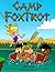 Camp Foxtrot