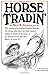 Horse Tradin' by Ben K. Gre...