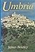 Umbria by James Bentley