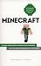 Minecraft by Daniel Goldberg
