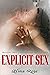 EXPLICIT SEX: Collection of...