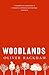 Woodlands by Rackham, Olive...