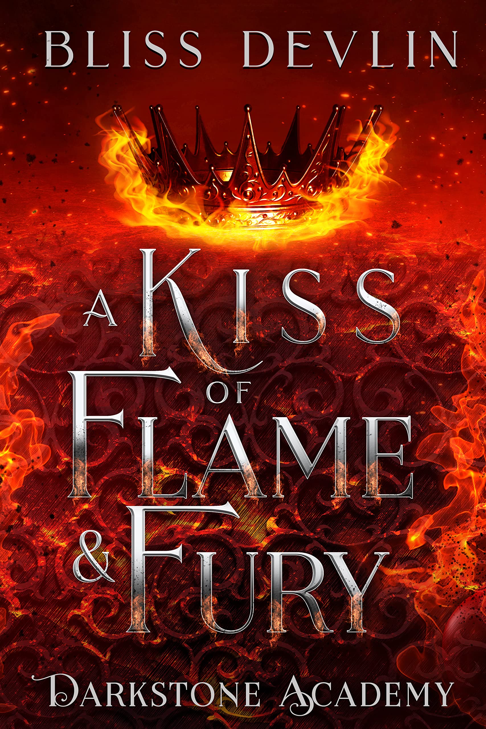 A Kiss of Flame & Fury (Darkstone Academy Book 2)