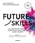 Future Skills: 30 Zukunftse...