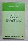 Diccionario de autores de la literatura infantil mundial (Colección Educación y sociedad) (Spanish Edition)