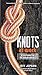 Knots at Work by Jeff Jepson (2014-11-06)