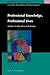 [Professional Knowledge, Professional Lives (Professional Learning)] [By: Goodson, Ivor] [September, 2003]